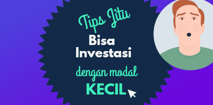 Investasi menguntungkan dengan modal kecil